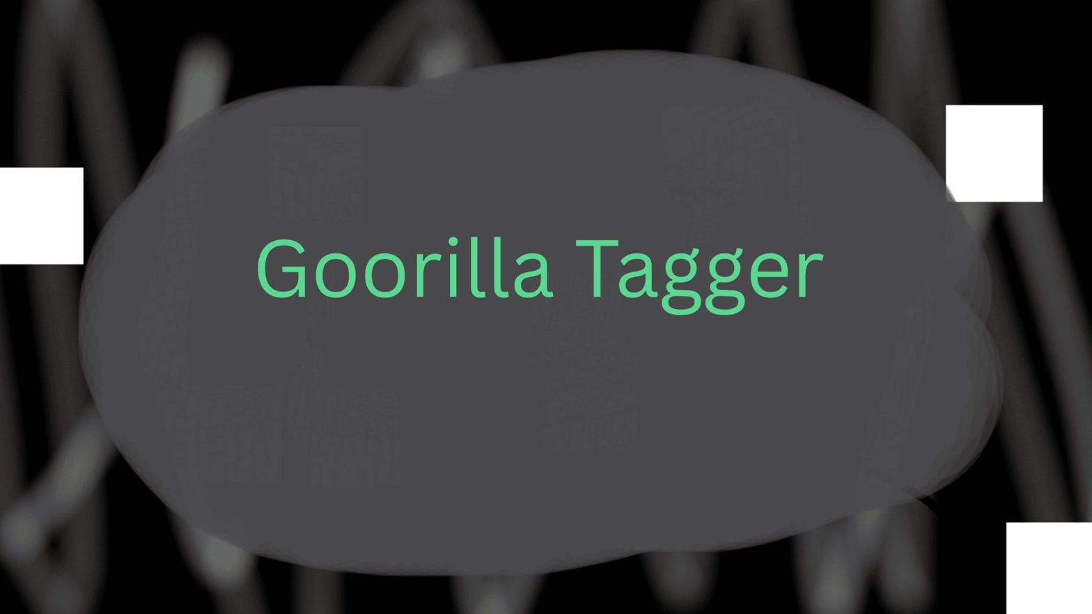 Goorilla Tagger