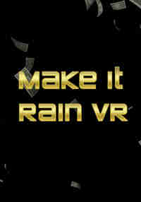 Make it Rain VR