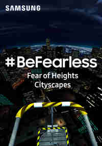 Samsung #BeFearless Fear of Heights - Cityscapes