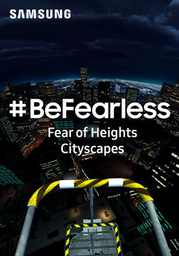 Samsung #BeFearless Fear of Heights - Cityscapes