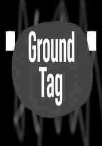 Ground Tag