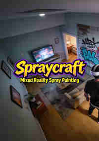 Spraycraft: Mixed Reality Spray Painting
