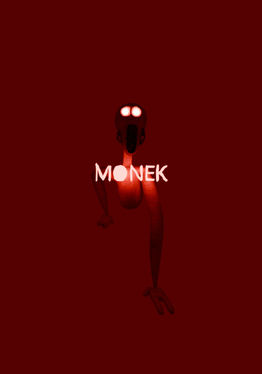 MONEK: Birth Of Darkness