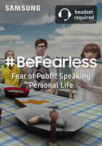 Samsung #BeFearless Fear of Public Speaking – Personal Life