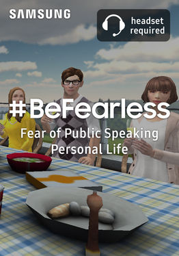 Samsung #BeFearless Fear of Public Speaking – Personal Life