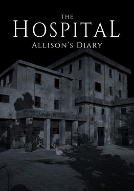 The Hospital: Allison's Diary