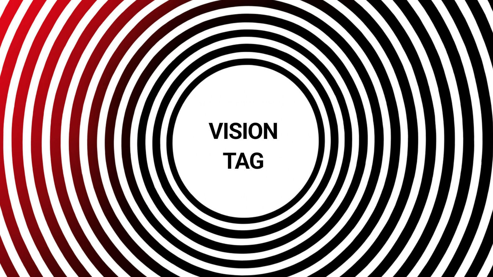 Vision Tag