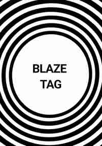 Blaze Tag