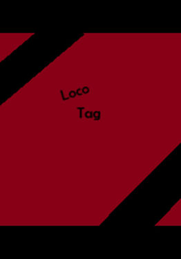 Loco Tag