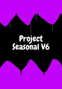 Project Seasonal V6