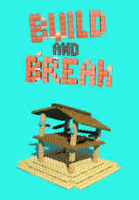 Build and Break