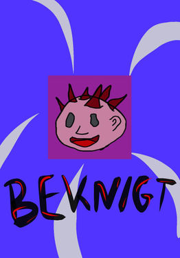 Beknight!