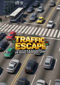 Traffic Escape - VR Road Crossing Game