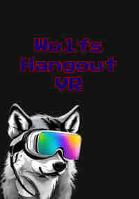 Wolf's Hangout VR
