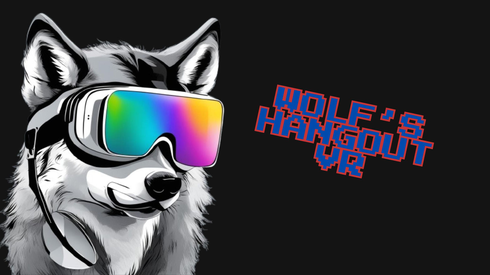 Wolf's Hangout VR