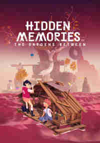 Hidden Memories of The Gardens Between