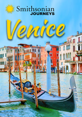 Smithsonian Journeys: Venice