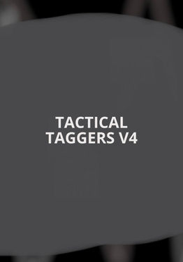 TACTICAL TAGGERS V4