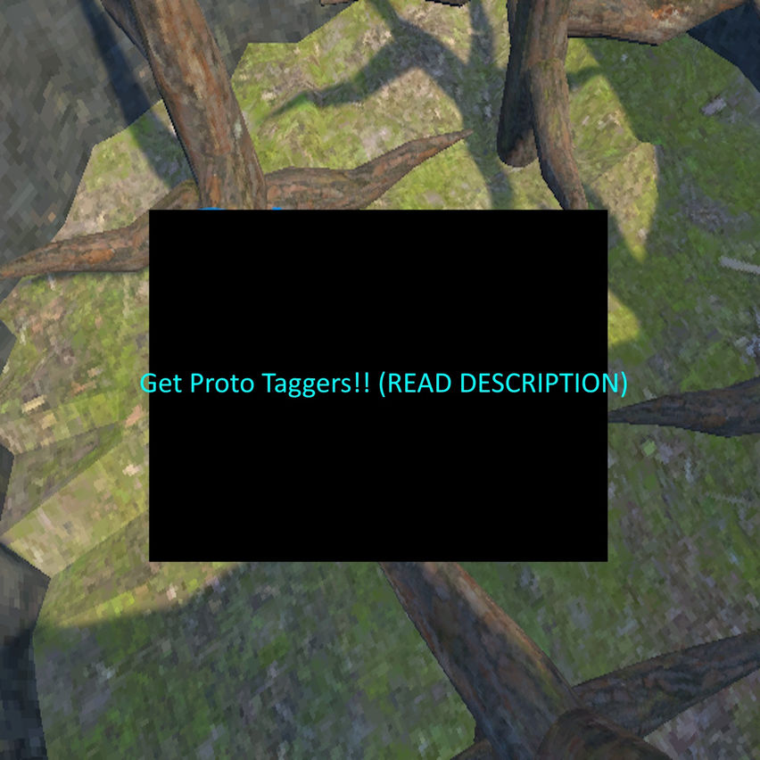 Get Proto Taggers!! (READ DESCRIPTION)