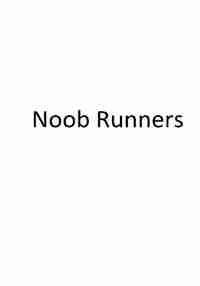 Noob Runners