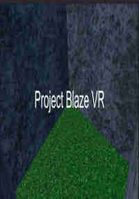 Project Blaze VR