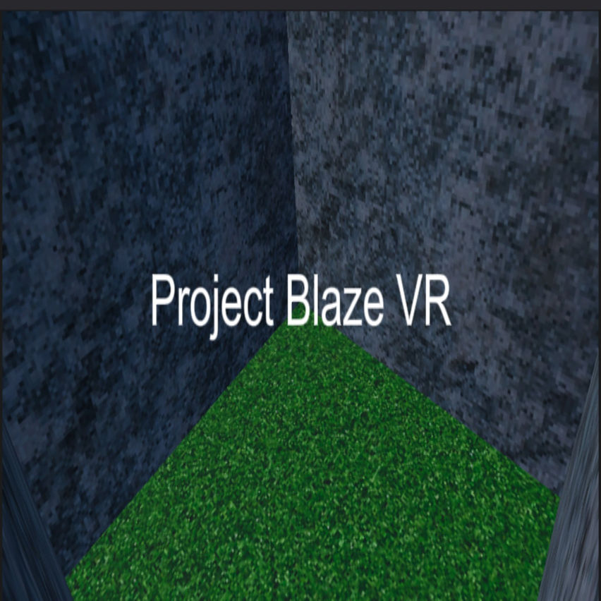 Project Blaze VR