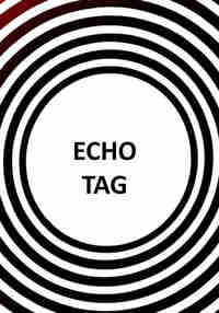 Echo Tag