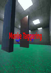Monke Taggering