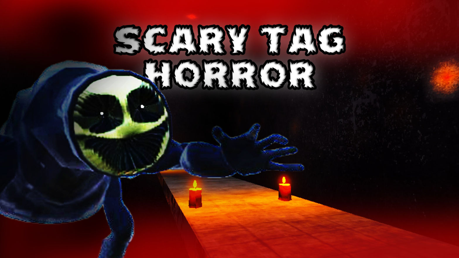 Scary Tag Horror