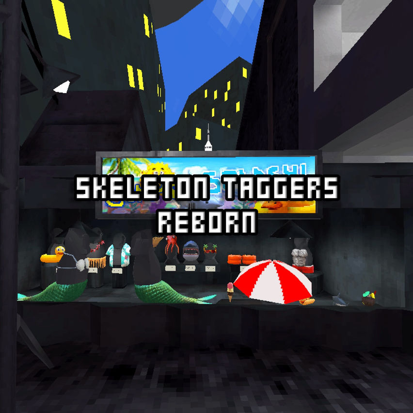 Skeleton Taggers Reborn