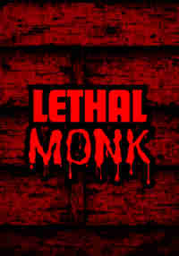 Lethal Monk