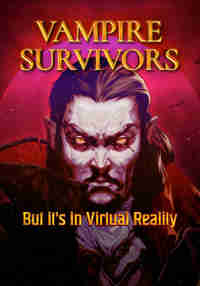 Vampire Survivors VR