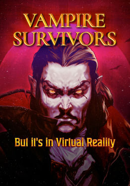 Vampire Survivors VR