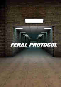 Feral Protocol