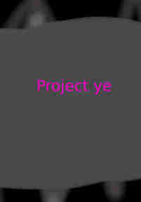 Project ye