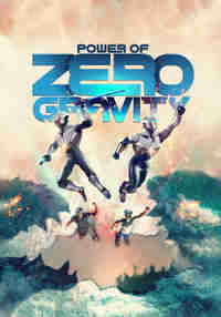 The Power Of Zero Gravity