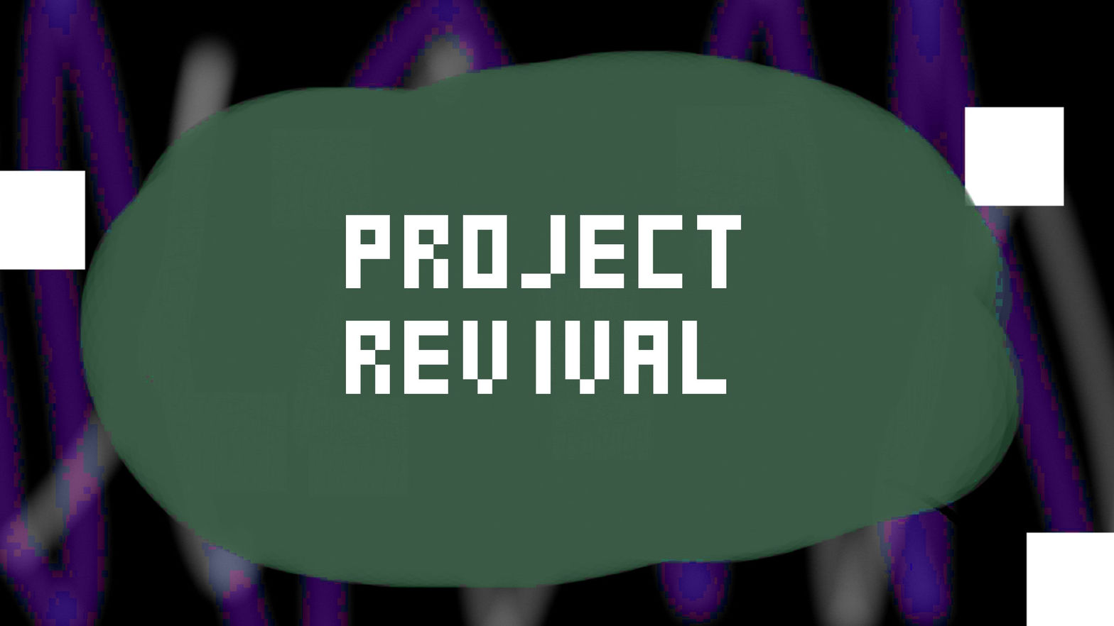 Project Revival
