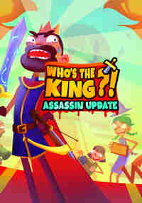 Who's the King?! - Assassin Update