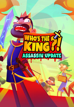 Who's the King?! - Assassin Update