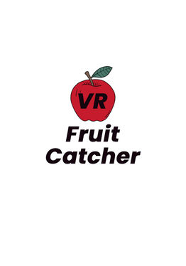 Fruit Catcher VR