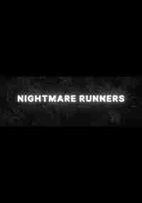 Nightmare runners