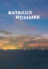 Des bateaux et des hommes