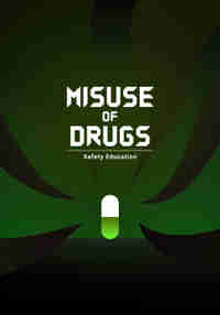 Safety Education : misuse Of Drugs
