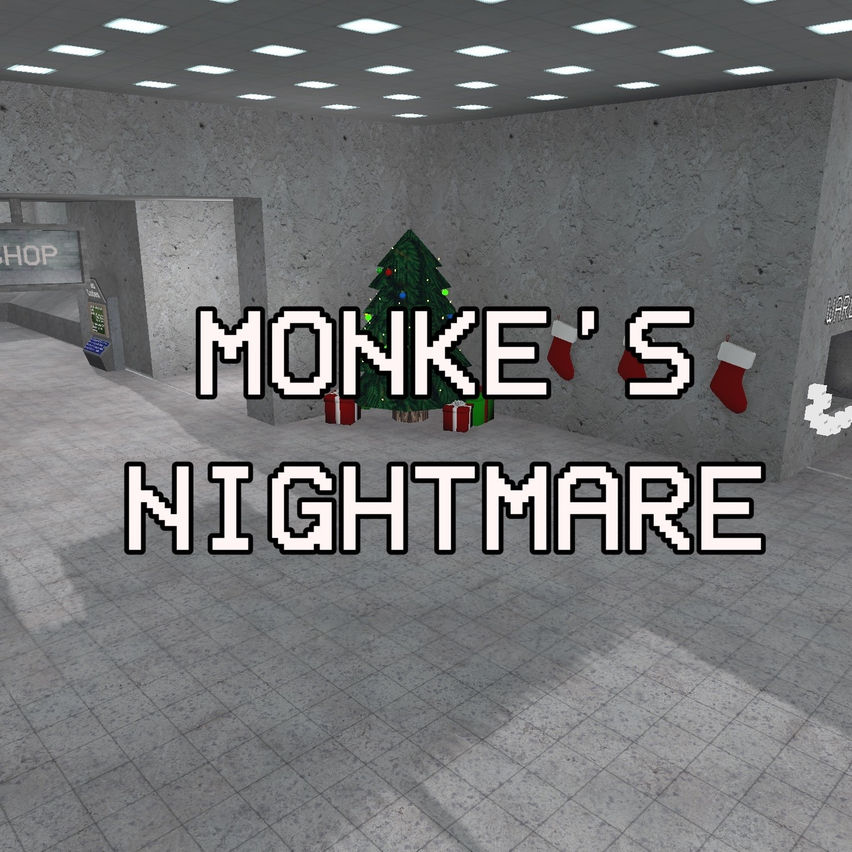 Monke's Nightmare!