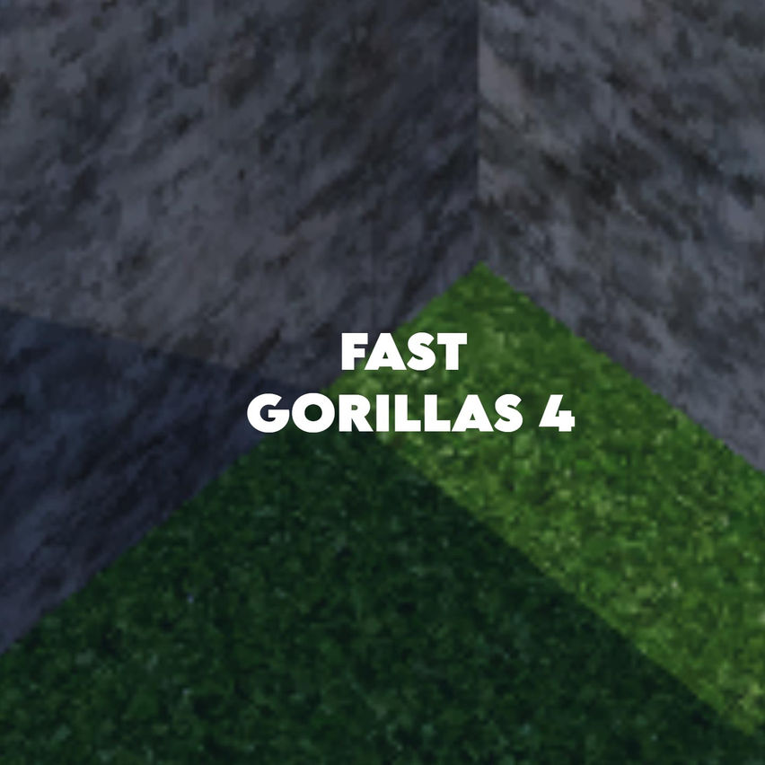 Fast Gorillas 4