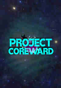 Project Coreward