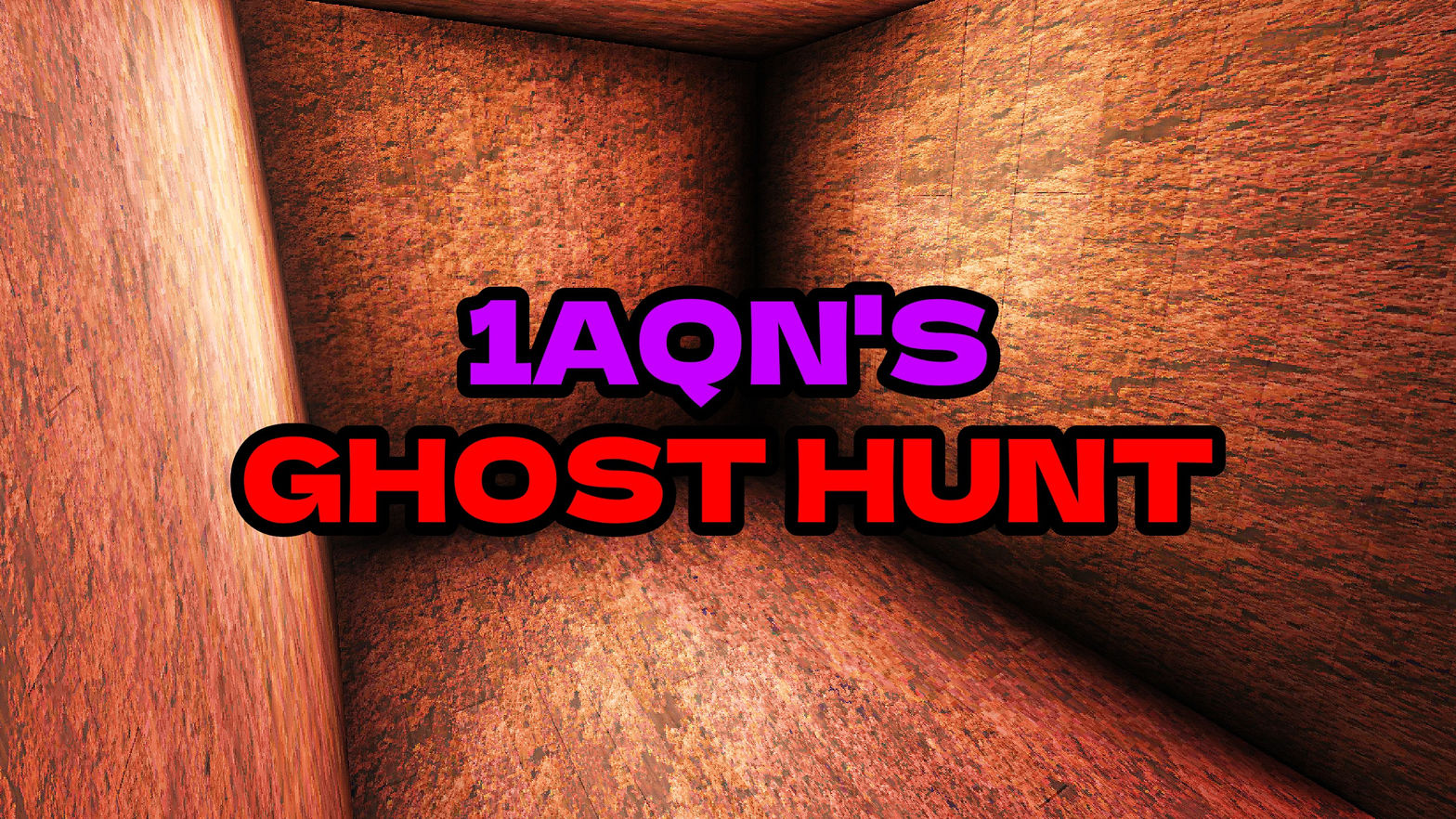 1aqn's Ghost Hunt