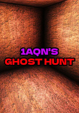 1aqn's Ghost Hunt