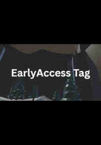 EarlyAccess Tag