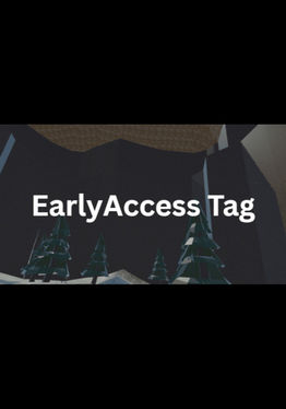 EarlyAccess Tag